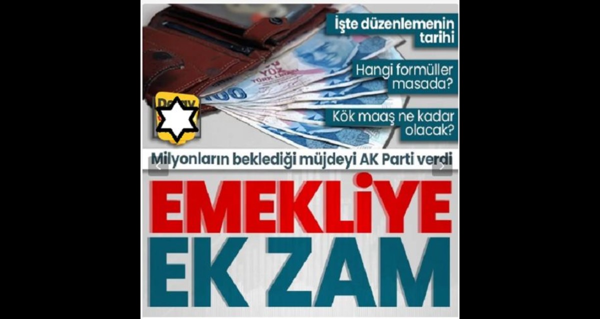 SSK, BAĞ-KUR Emeklisine Ek Zam! En Düşük Emekli Maaşı Ne Kadar Olacak ...